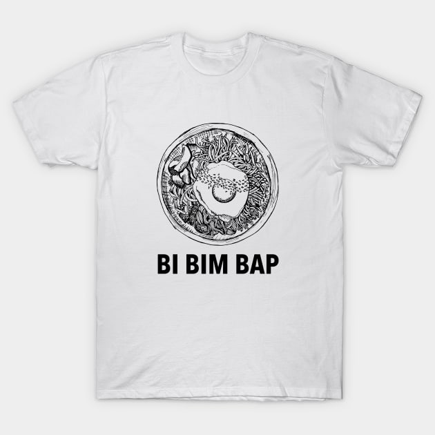 bi bim bap in english T-Shirt by NickiPostsStuff